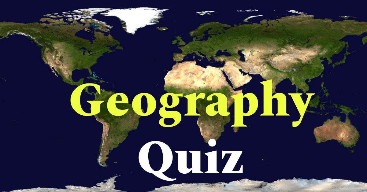 Geography Quiz (greatest Countries Of The World Trivia)